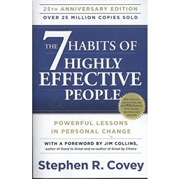 The 7 Habits of Highly Effective People: Powerful Lessons in Personal Change