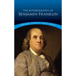 The Autobiography of Benjamin Franklin