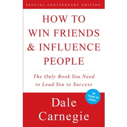 How to Win Friends and Influence People
